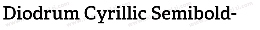 Diodrum Cyrillic Semibold字体转换